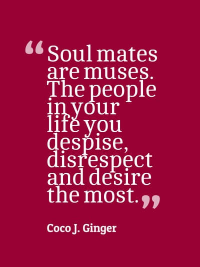 Soulmates are muses