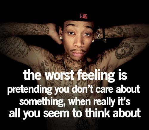 the worst feeling – Wiz Khalifa quote