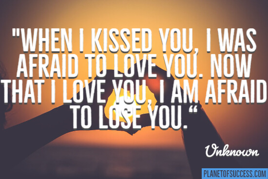 When I kissed you