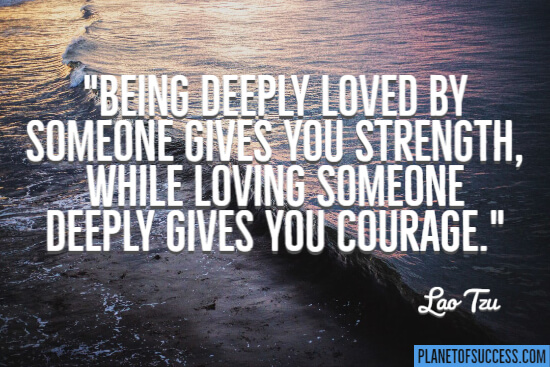 Being deeply loved