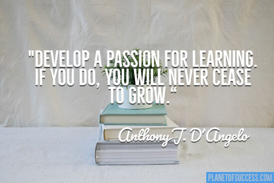 A passion for learning