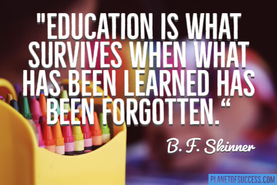 Education is what survives