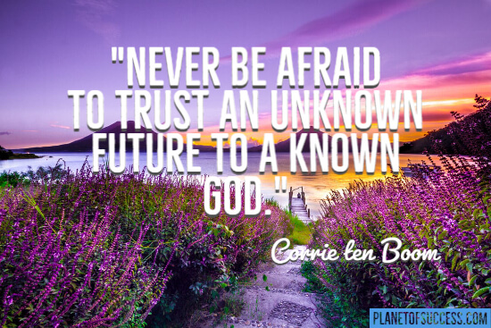 Trust an unknown future to a known God quote