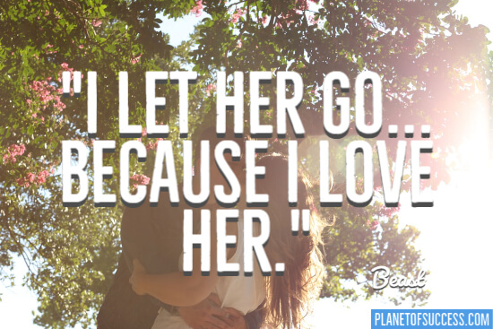 I let her go