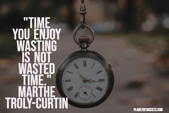 Inspirational quote about time