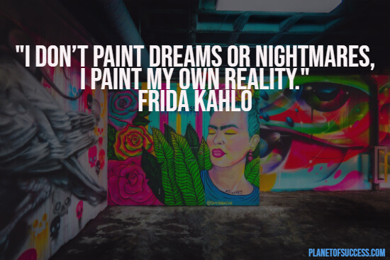 Frida Kahlo quote