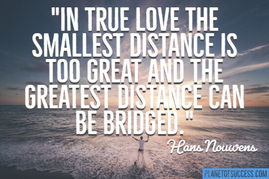 The smallest distance is too great quote