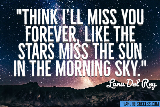 I'll miss you for ever quote