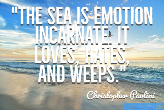 The sea is emotion quote