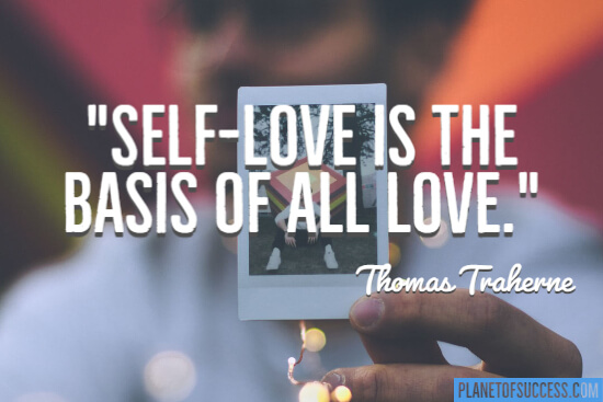 Self-love is the basis of all love